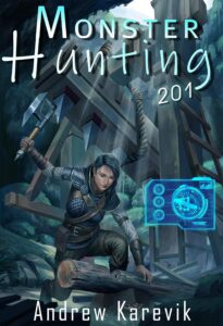 Monster Hunting 201