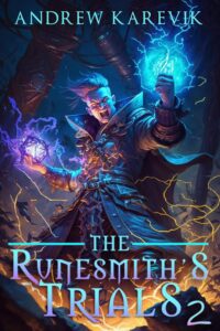 The Runesmith’s Trials 2