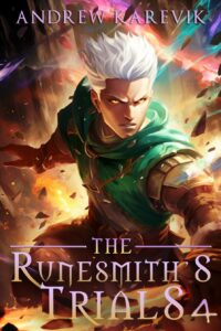 The Runesmith’s Trials 4